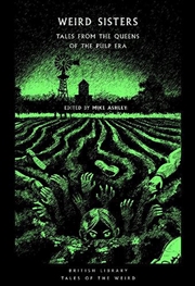 Buy Weird Sisters : Tales From The Queens Of The Pulp Era