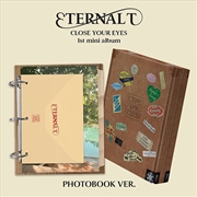 Buy Close Your Eyes - 1st Mini Album [Eternalt] (Photobook Ver.)