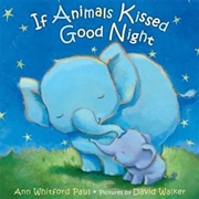 Buy If Animals Kissed Good Night
