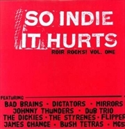 Buy So Indie It Hurts - Volume One