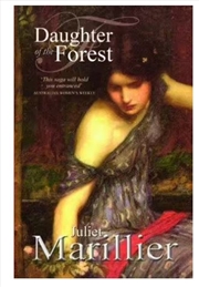 Buy Daughter of the Forest: A Sevenwaters Novel 1