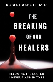 Buy The Breaking of Our Healers