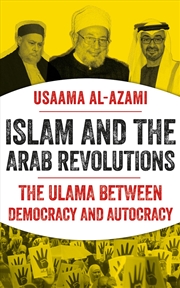 Buy Islam and the Arab Revolutions
