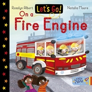 Buy Let's Go! On A Fire Engine