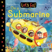 Buy Let's Go! On a Submarine
