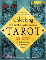 Buy Unlocking the Secret Language of Tarot