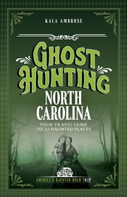 Buy Ghost Hunting North Carolina