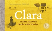 Buy Clara and the Man With Books in his Window