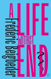 Buy A Life Without End