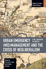 Buy Urban Emergency :MisManagement and the Crisis of Neoliberalism