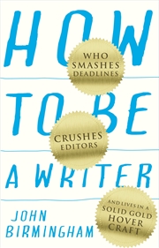 Buy How to Be a Writer