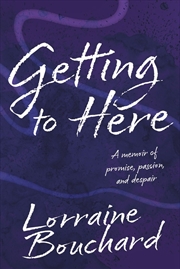 Buy Getting to Here
