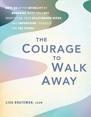 Buy The Courage to Walk Away
