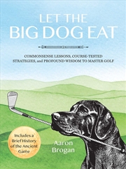Buy Let the Big Dog Eat