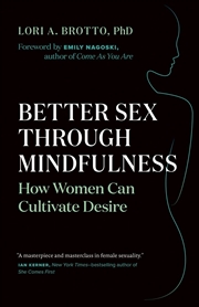 Buy Better Sex Through Mindfulness