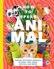 Buy How to Speak Animal