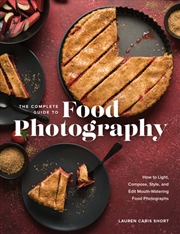 Buy The Complete Guide to Food Photography