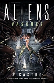 Buy Aliens: Vasquez