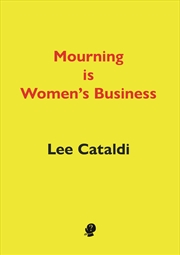 Buy Mourning is Women's Business