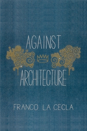 Buy Against Architecture