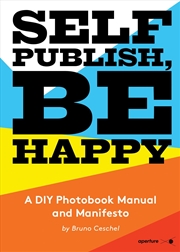 Buy Self Publish, Be Happy