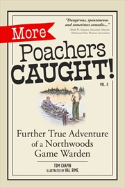 Buy More Poachers Caught!