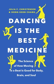 Buy Dancing Is the Best Medicine