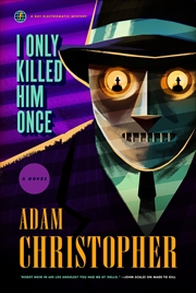 Buy I Only Killed Him Once - La Trilogy #3