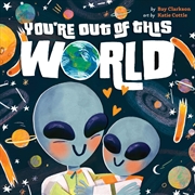Buy You're Out of This World