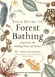 Buy Your Guide to Forest Bathing :Expanded Edition
