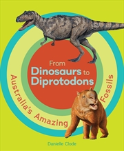 Buy From Dinosaurs to Diprotodons