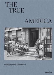 Buy Ernest Cole: The True America
