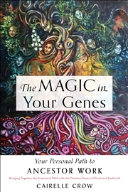 Buy The Magic in Your Genes