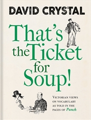 Buy That's the Ticket for Soup!