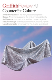 Buy Griffith Review 79: Counterfeit Culture