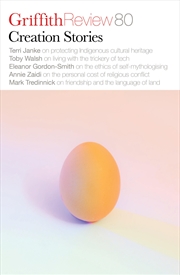 Buy Griffith Review 80: Creation Stories