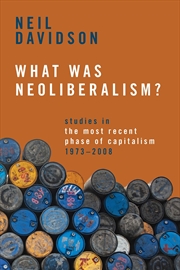 Buy What Was Neoliberalism?