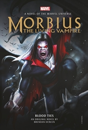 Buy Morbius: The Living Vampire - Blood Ties