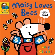 Buy Maisy Loves Bees: A Maisy's Planet Book