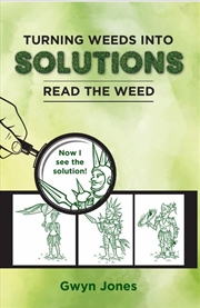 Buy Turning Weeds Into Solutions
