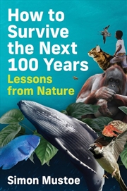 Buy How to Survive the Next 100 Years