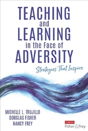 Buy Teaching and Learning in the Face of Adversity