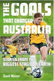 Buy The Goals that Changed Australia