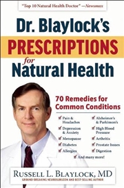 Buy Dr. Blaylock's Prescriptions for Natural Health