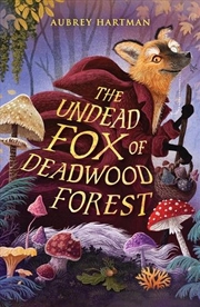 Buy The Undead Fox of Deadwood Forest