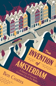 Buy The Invention of Amsterdam