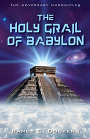 Buy The Holy Grail of Babylon