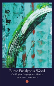 Buy Burnt Eucalyptus Wood