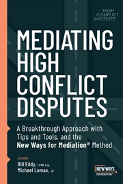 Buy Mediating High Conflict Disputes