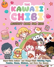 Buy The Kawaii Chibi Activity Book For Kids